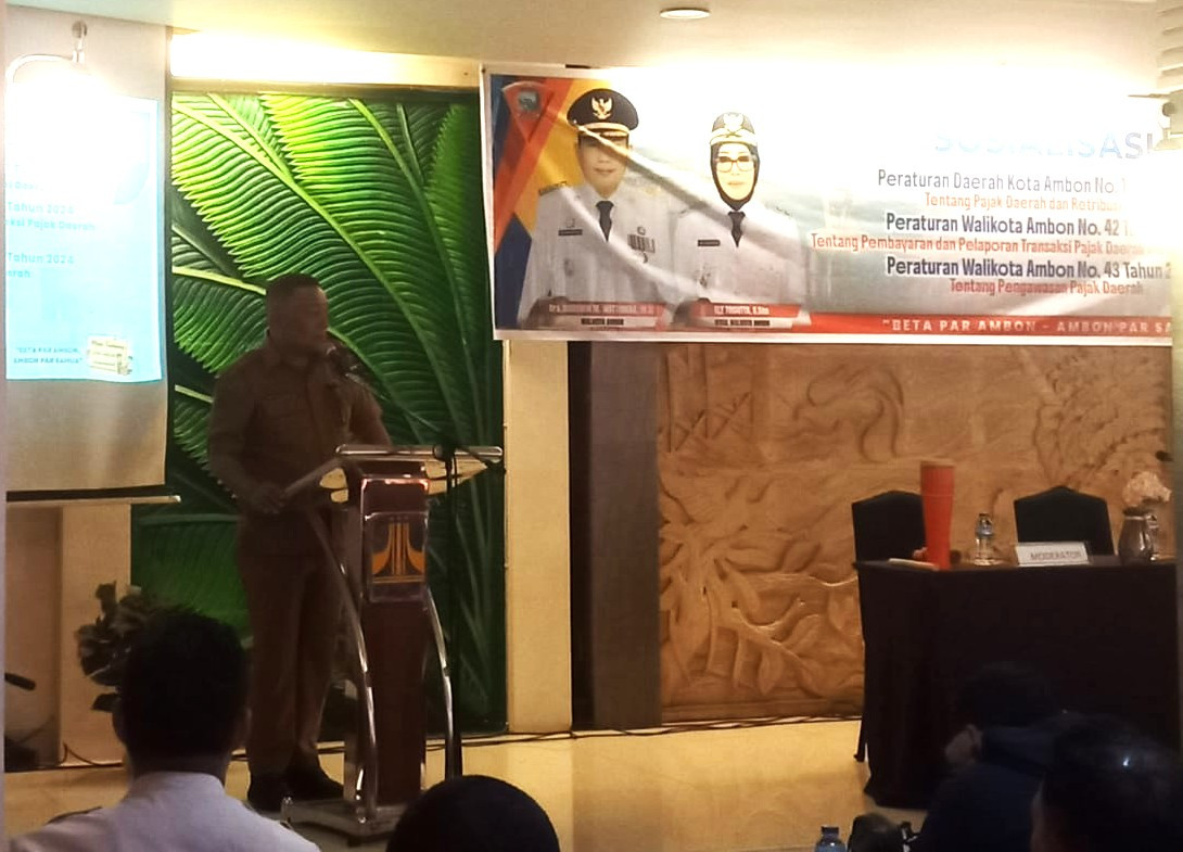 Tingkatkan PAD, BPPRD Kota Ambon, Laksanakan Sosialisasi Perda Nomor 1 Dan Perwali Nomor 42 Tahun 2024