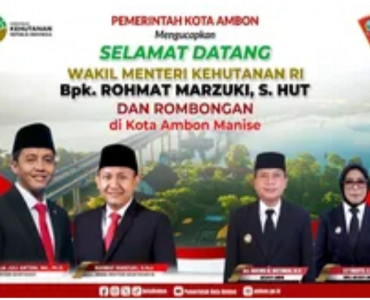 Selamat Datang Wakil Menteri Kehutanan