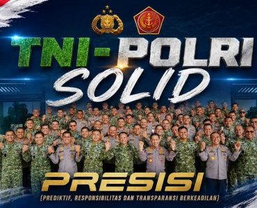 TNI - POLRI SOLID